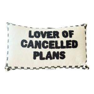 Lover of Cancelled Plans Pillow- 10”x16”